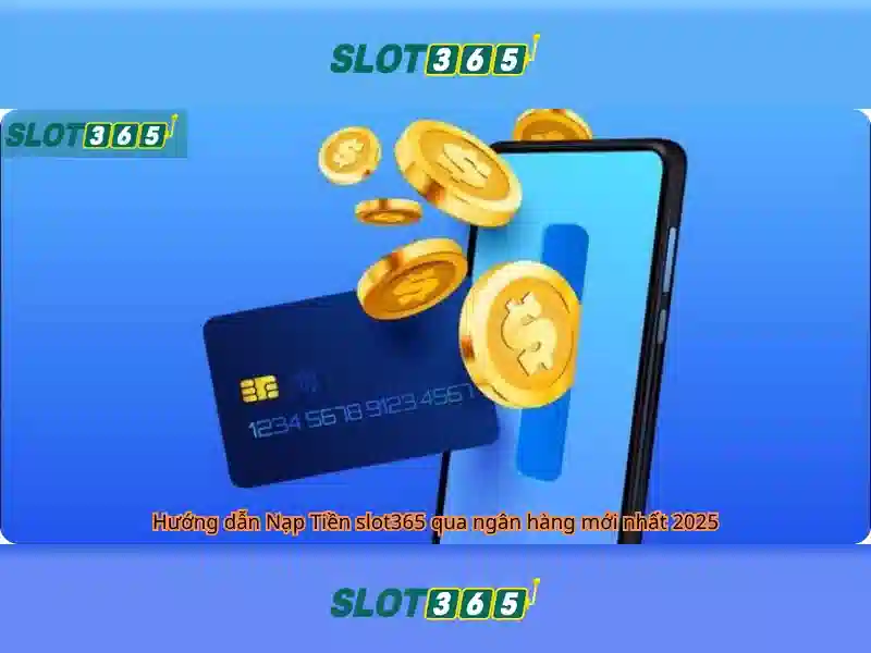 app slot365 – Trải nghiệm và đánh giá đáng tin cậy