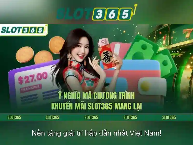Slot365 - Đánh giá chi tiết và trải nghiệm chơi slot trực tuyến