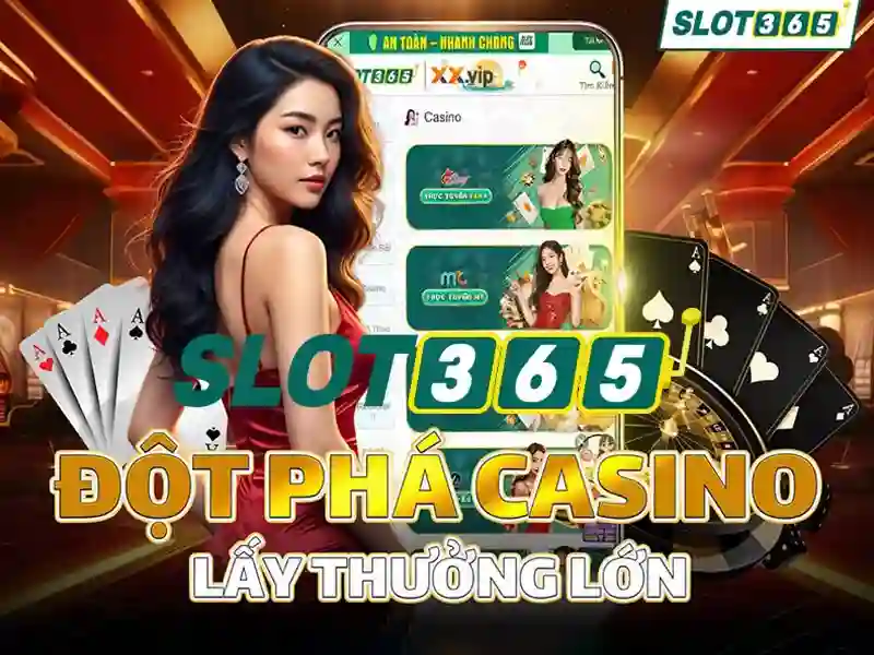 Slot365: Trải nghiệm casino máy xèng trực tuyến đỉnh cao
